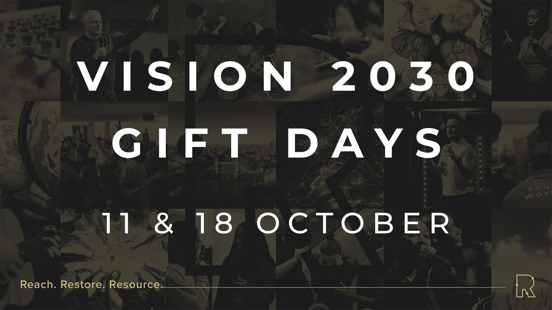 Vision 2030 Gift Days — 11 & 18 October